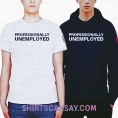 Professionally Unemployed #프로 #백수 #티셔츠 #후드티