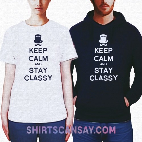 KEEP CALM AND STAY CLASSY 크루넥 이미지