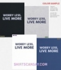 Worry less, live more