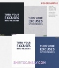 Turn your excuses into reasons