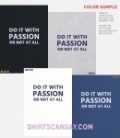 Do it with passion or not at all