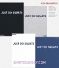Just Do Squats