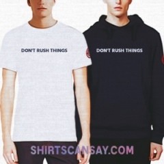 Don&#039;t rush things #서두름 #티셔츠 #후드티
