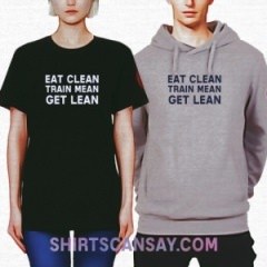Eat clean train mean get lean #운동격언 #티셔츠 #후드티